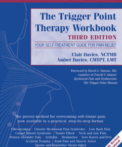 The Trigger Point Therapy Workbook: Your Self-Treatment Guide for Pain Relief eBook