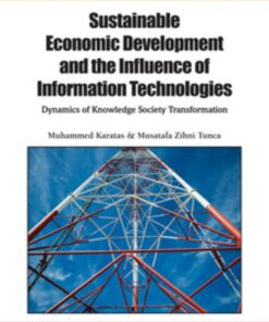 Sustainable Economic Development and the Influence of Information Technologies eBook