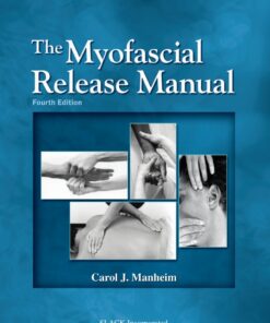The Myofascial Release Manual, Fourth Edition eBook