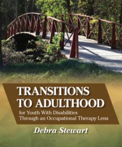 Transitions to Adulthood for Youth With Disabilities Through an Occupational Therapy Lens eBook