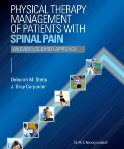 Physical Therapy Management of Patients With Spinal Pain: An Evidence-Based Approach eBook