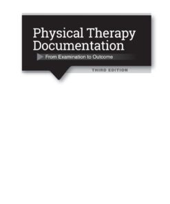 Physical Therapy Documentation: From Examination to Outcome eBook