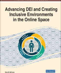 Advancing DEI and Creating Inclusive Environments in the Online Space eBook