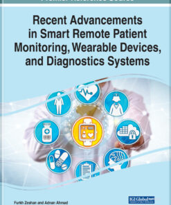Recent Advancements in Smart Remote Patient Monitoring, Wearable Devices, and Diagnostics Systems eBook