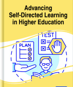 Advancing Self-Directed Learning in Higher Education eBook