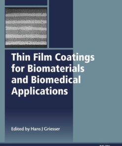 Thin Film Coatings for Biomaterials and Biomedical Applications eBook