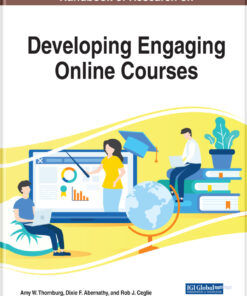 Handbook of Research on Developing Engaging Online Courses eBook
