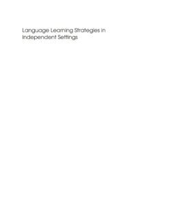 Language Learning Strategies in Independent Settings eBook