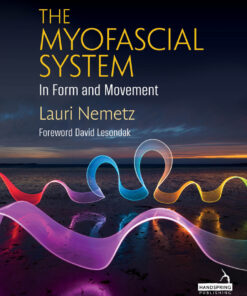 The Myofascial System in Form and Movement eBook