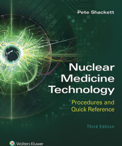 Nuclear Medicine Technology: Procedures and Quick Reference eBook