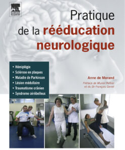 Pratique de la rééducation neurologique eBook