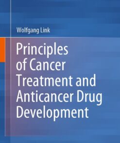 Principles of Cancer Treatment and Anticancer Drug Development eBook
