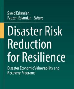 Disaster Risk Reduction for Resilience: Disaster Economic Vulnerability and Recovery Programs eBook