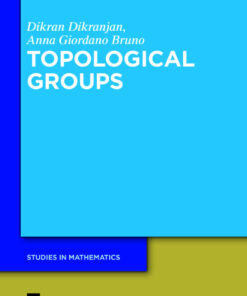 Topological Groups and the Pontryagin-van Kampen Duality: An Introduction eBook