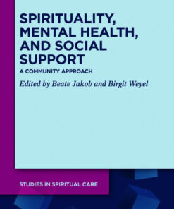 Spirituality, Mental Health, and Social Support: A Community Approach eBook
