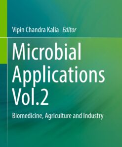 Microbial Applications Vol.2: Biomedicine, Agriculture and Industry eBook