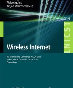 Wireless Internet: 9th International Conference, WICON 2016, Haikou, China, December 19-20, 2016, Proceedings eBook