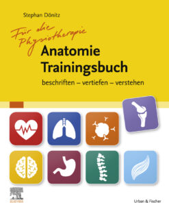 Physiotherapie Anatomie Traningsbuch: beschriften - vertiefen - verstehen eBook
