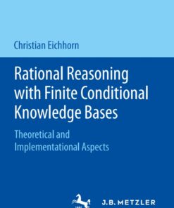 Rational Reasoning with FiKnowledge Bases Theoretical and Implementational Aspects eBook