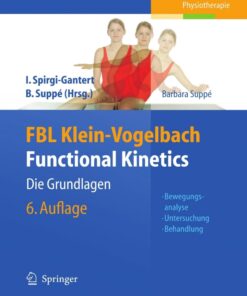 FBL Klein-Vogelbach Functional Kinetics: Die Grundlagen: Bewegungsanalyse, Untersuchung, Behandlung eBook