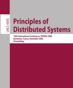 Principles of Distributed Systems: 10th International Conference, OPODIS 2006, Bordeaux, France, December 12-15, 2006, Proceedings eBook