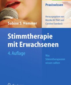 Stimmtherapie mit Erwachsenen: Was Stimmtherapeuten wissen sollten eBook