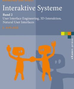 Interaktive Systeme: Band 2: User Interface Engineering, 3D-Interaktion, Natural User Interfaces eBook
