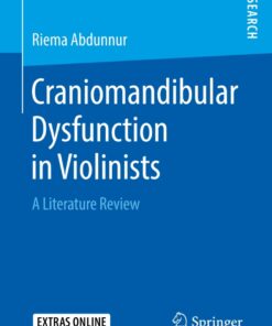 Craniomandibular Dysfunction in Violinists: A Literature Review eBook