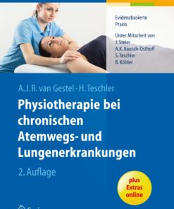 Physiotherapie bei chronischen Atemwegs- und Lungenerkrankungen: Evidenzbasierte Praxis eBook