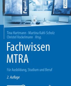 Fachwissen MTRA: Für Ausbildung, Studium und Beruf eBook