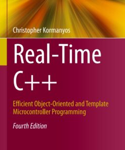 Real-Time C: Efficient Object-Oriented and Template Microcontroller Programming eBook