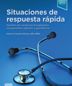 Situaciones de respuesta rápida: Gestión de medicina hospitalaria en pacientes adultos y geriátricos eBook