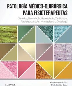 Patología médico-quirúrgica para fisioterapeutas: Genética, Neurología, Neumología, Cardiología, Patología vascular, Hematología y Oncología eBook