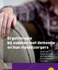Ergotherapie bij ouderen met dementie en hun mantelzorgers: Het EDOMAH-programma eBook