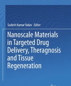 Nanoscale Materials in Targeted Drug Delivery, Theragnosis and Tissue Regeneration eBook