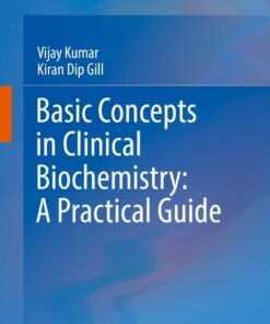 Basic Concepts in Clinical Biochemistry: A Practical Guide eBook