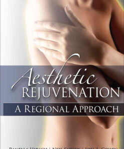 Aesthetic Rejuvenation: A Regional Approach eBook