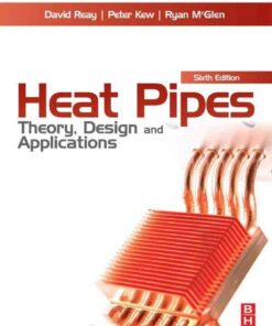 Heat Pipes: Theory, Design and Applications eBook