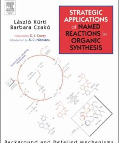 Strategic Applications of Named Reactions in Organic Synthesis eBook