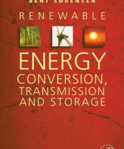 Renewable Energy Conversion, Transmission, and Storage eBook