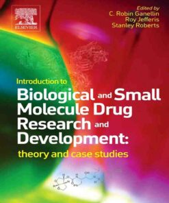 Introduction to Biological and Small Molecule Drug Research and Development: theory and case studies eBook