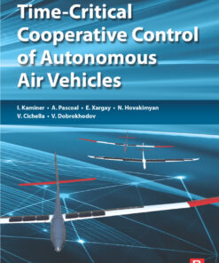 Time-Critical Cooperative Control of Autonomous Air Vehicles eBook