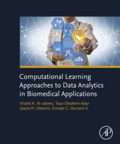 Computational Learning Approaches to Data Analytics in Biomedical Applications eBook