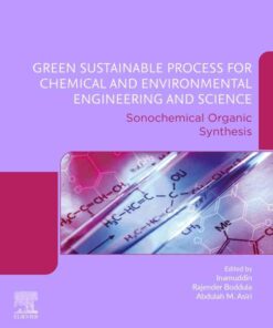 Green Sustainable Process for Chemical and Environmental Engineering and Science: Sonochemical Organic Synthesis eBook