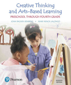 Creative Thinking and Arts-Based Learning: Preschool Through Fourth Grade, 7th Edition eBook