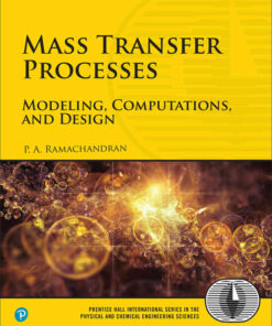 Mass Transfer Processes: Modeling, Computations, and Design eBook