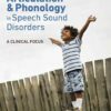Articulation and Phonology in Speech Sound Disorders: A Clinical Focus, 6th Edition eBook
