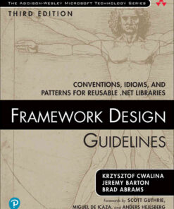 Framework Design Guidelines: Conventions, Idioms, and Patterns for Reusable .NET Libraries, 3rd Edition eBook