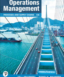 Operations Management: Processes and Supply Chains, 13th Edition eBook