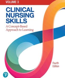 Clinical Nursing Skills: A Concept-Based Approach, Volume 3, 4th Edition eBook